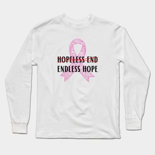 Endless hope pink ribbon cancer support Long Sleeve T-Shirt